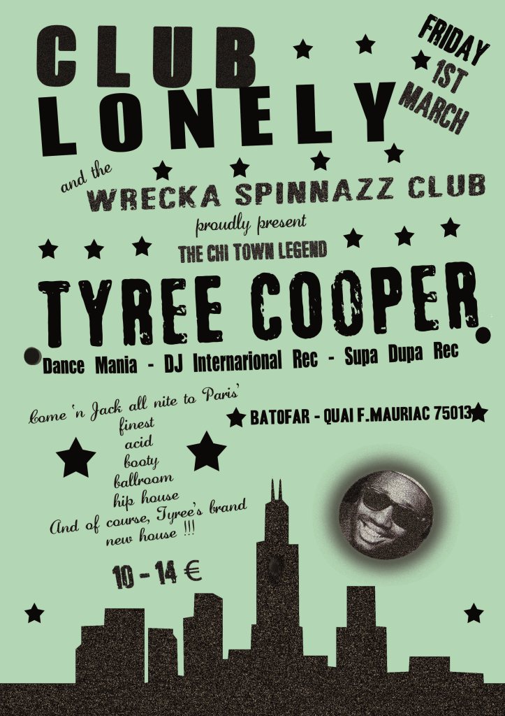 CLUB LONELY avec Tyree Cooper (Chicago house/Dance Mania) @Le Batofar