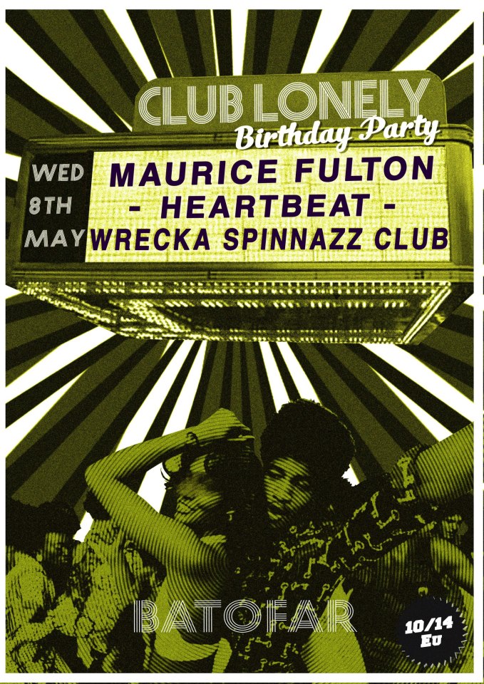CLUB LONELY w/Maurice Fulton & Heartbeat