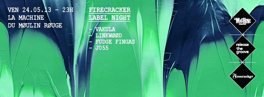 Release The Groove : Firecracker Label Night