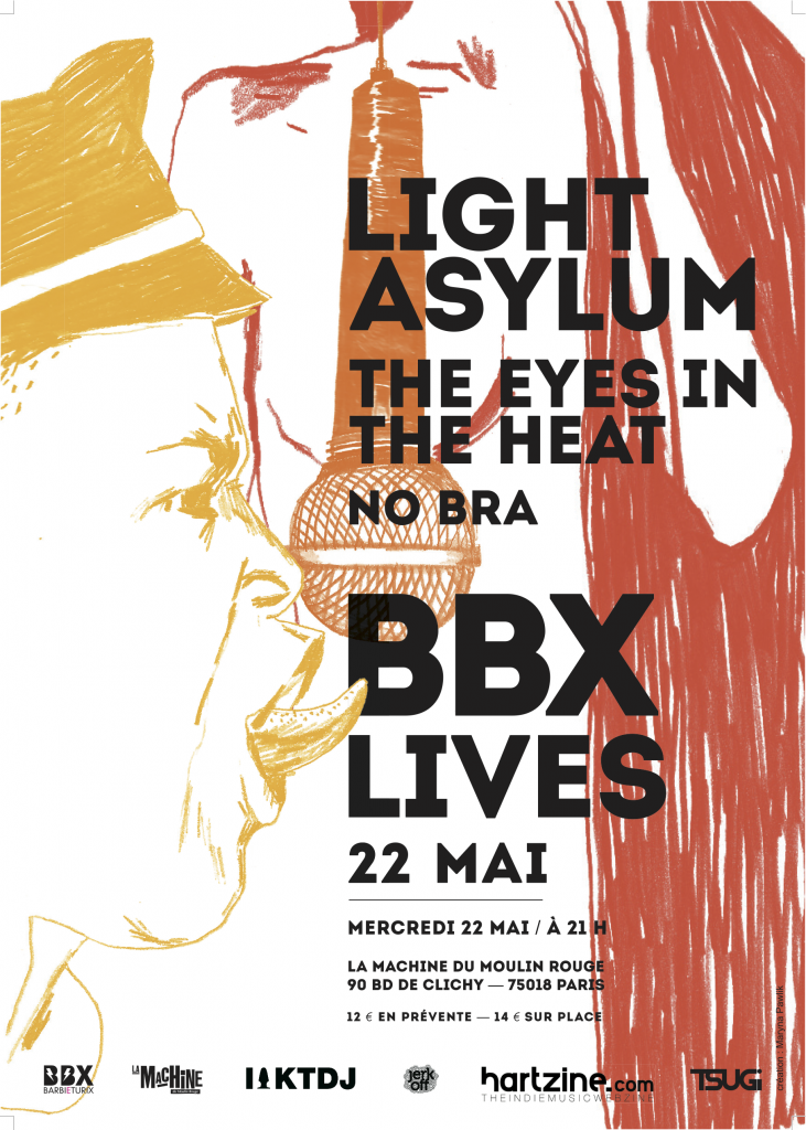 BBX LIVES w/LIGHT ASYLUM, EYES IN THE HEAT & NO BRA