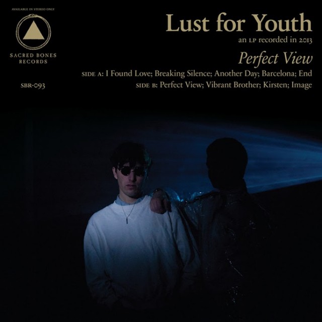 Lust for Youth - Perfect View