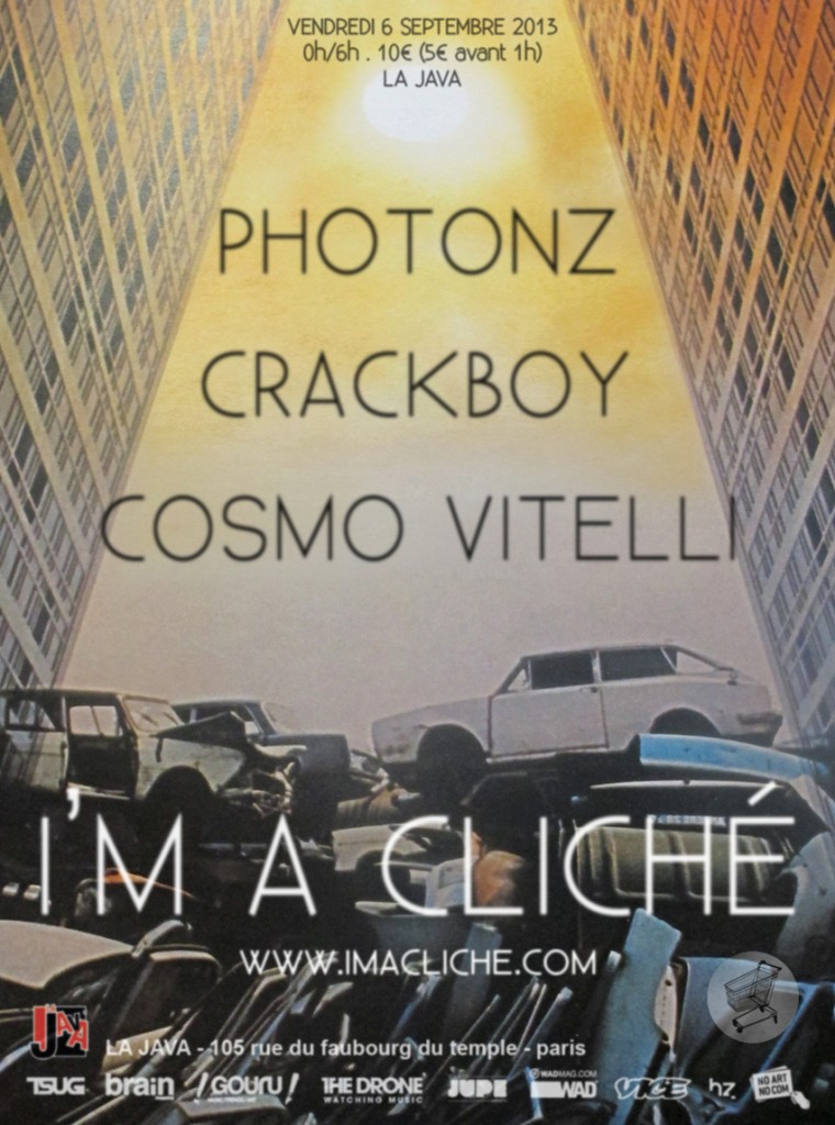 I'M A CLICHE W/ PHOTONZ, CRACKBOY & COSMO VITELLI