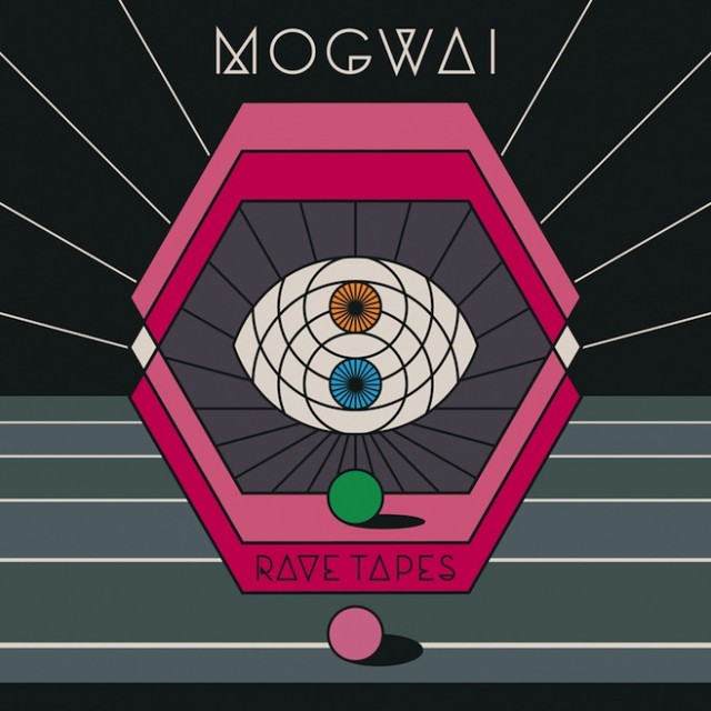 Mogwai - Rave Tapes