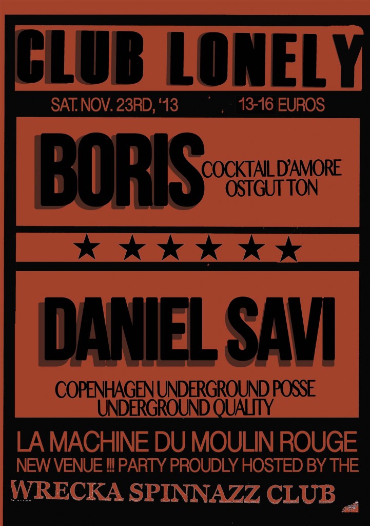 Club Lonely w/Boris, Daniel Savi & the Wrecka Spinnazz Club