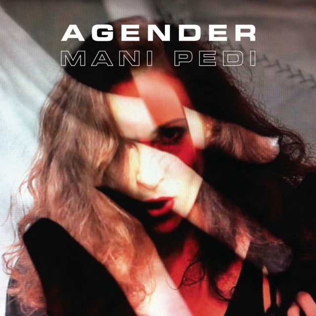 Agender - Mani Pedi
