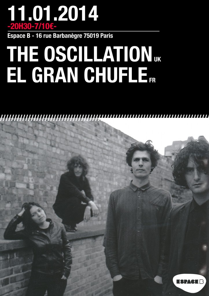 THE OSCILLATION & EL GRAN CHUFLE