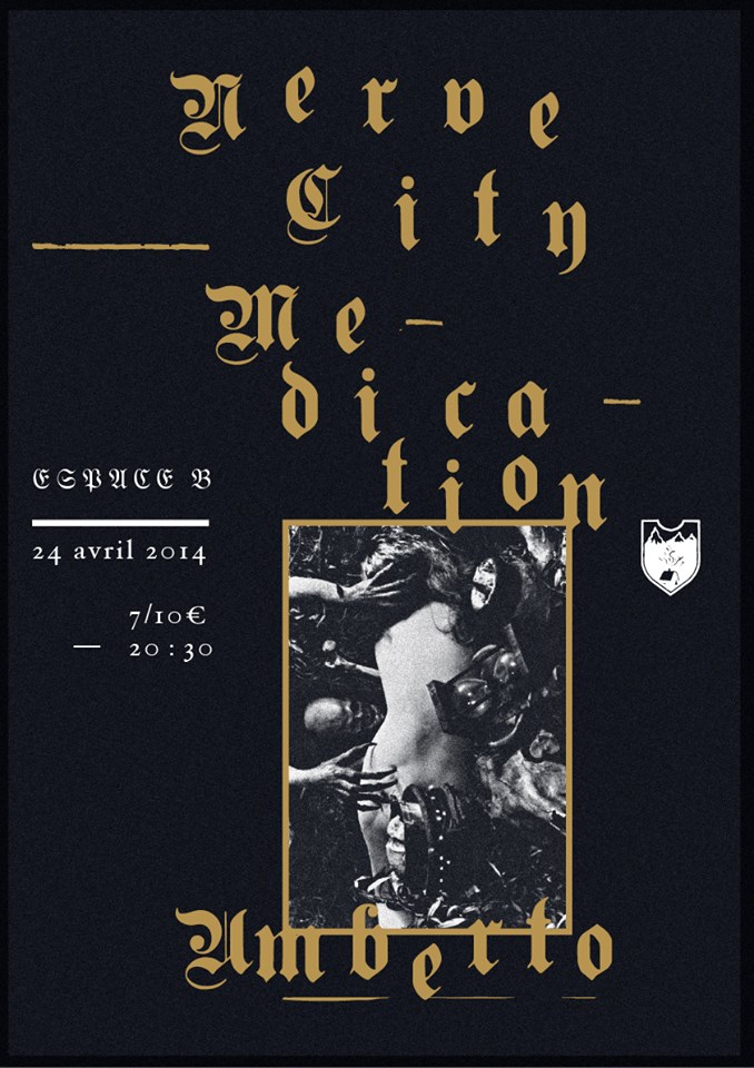 UMBERTO, NERVE CITY & MEDICATION