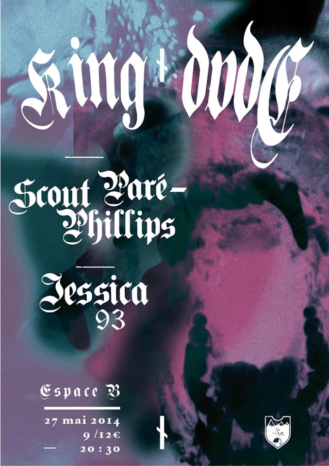 KING DUDE, SCOUT PARÃ‰-PHILLIPS & JESSICA93