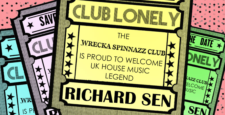 CLUB LONELY w/RICHARD SEN
