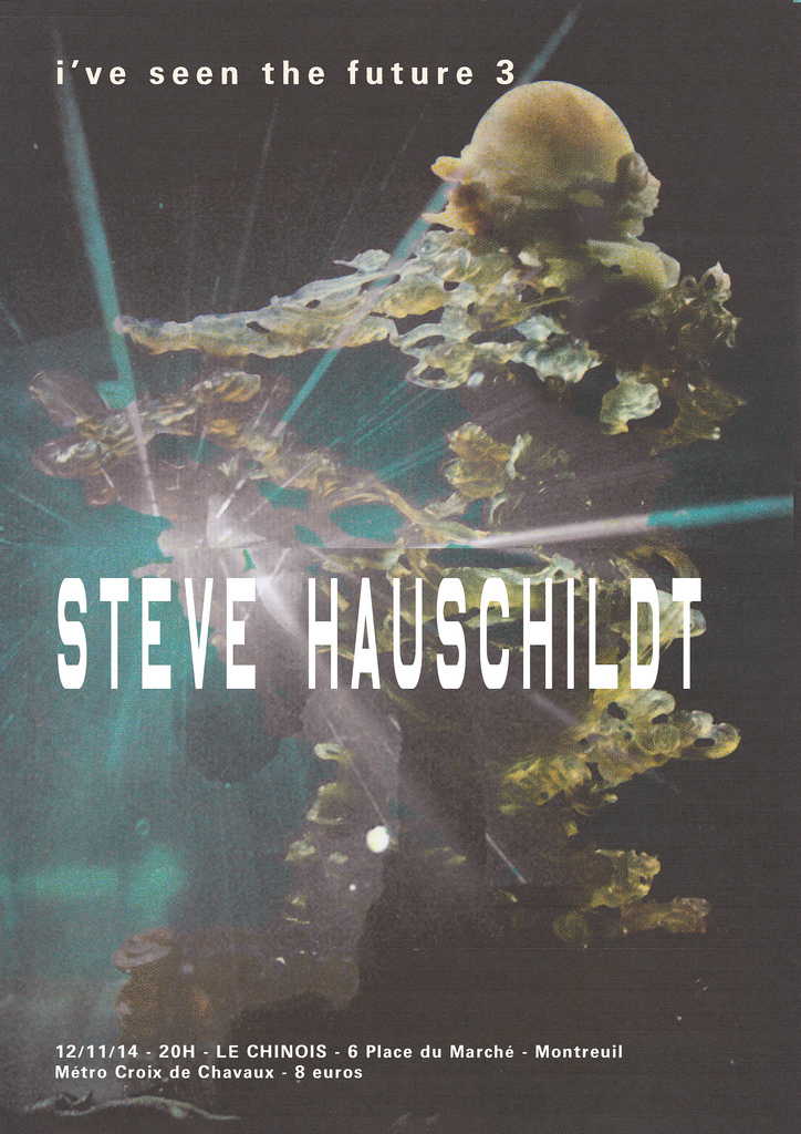 i've seen the future 3 w/ STEVE HAUSCHILDT
