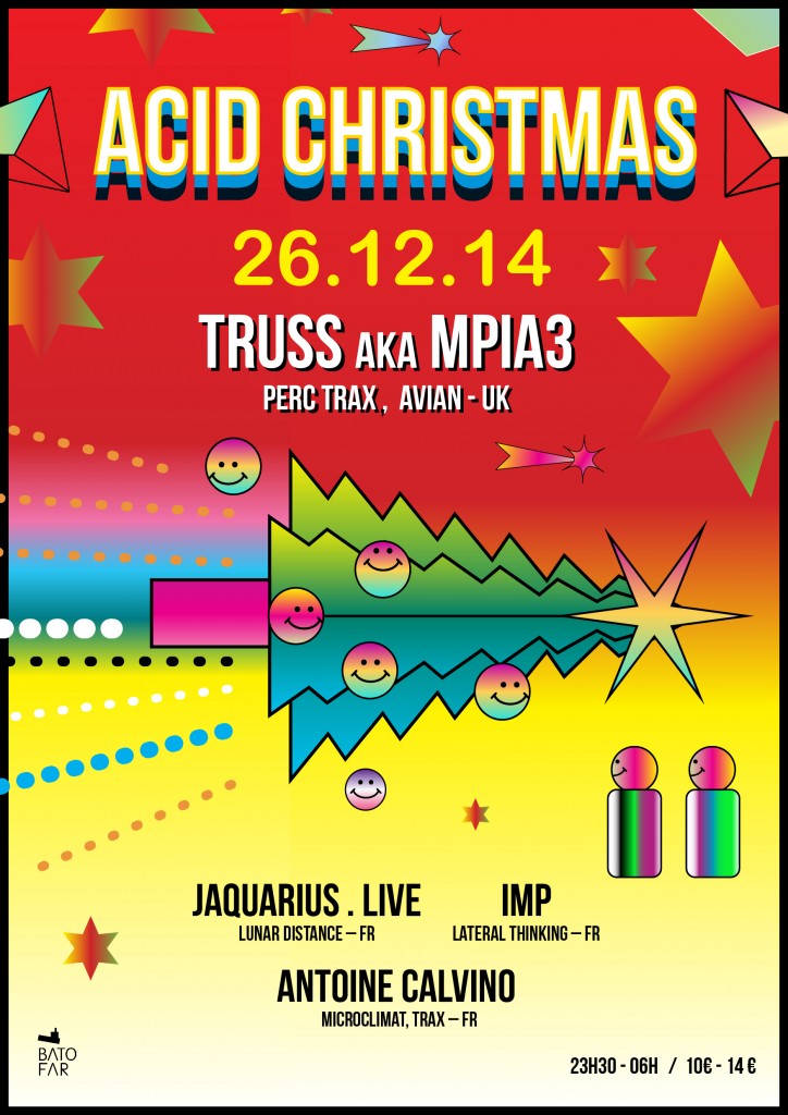 ACID CHRISTMAS w/ TRUSS, JAQUARIUS, IMP & ANTOINE CALVINO