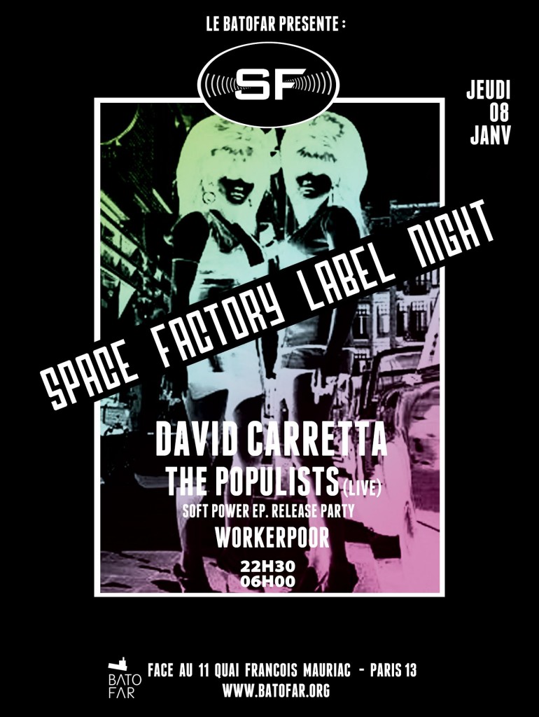 SPACE FACTORY LABEL NIGHT w/DAVID CARRETTA, THE POPULISTS & WORKERPOOR