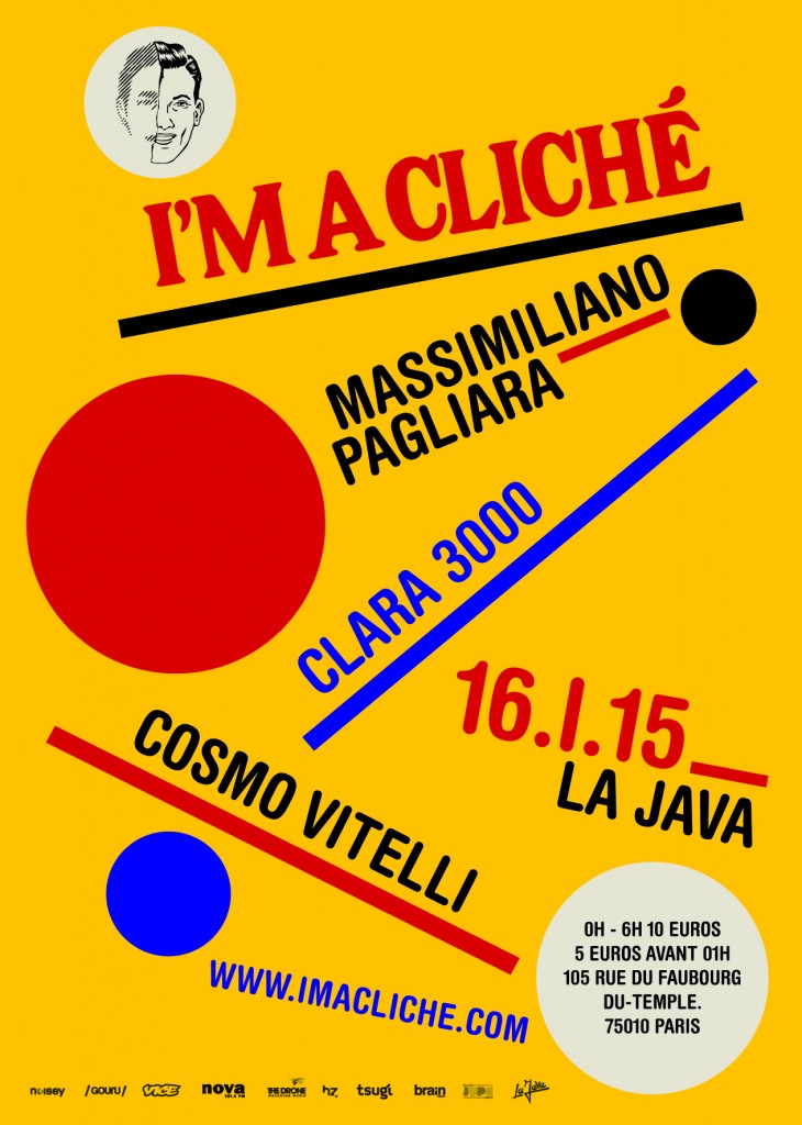 I'M A CLICHE PARTY w/Massimiliano Pagliara, Clara 3000 & Cosmo Vitelli