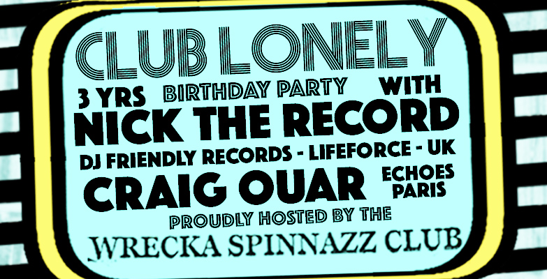 CLUB LONELY 3YRS BDAY PRTY