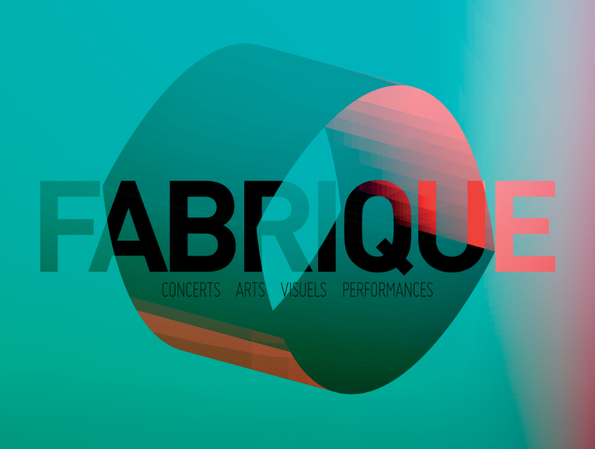 LA FABRIQUE #6