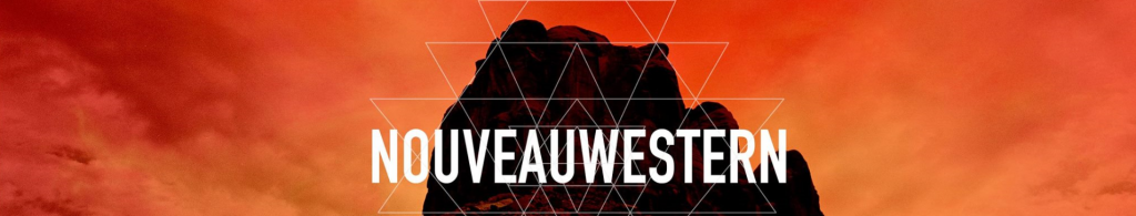 NOUVEAU WESTERN FESTIVAL
