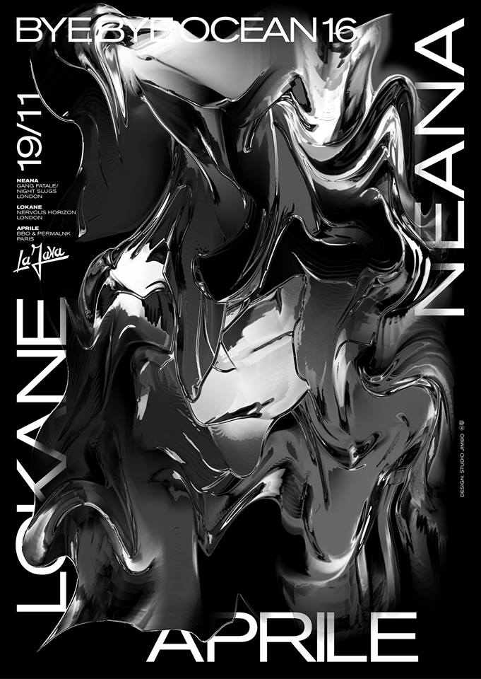 BYE BYE OCEAN #16 w/ Neana, Lokane et Aprile Ã  la Java le 19 novembre