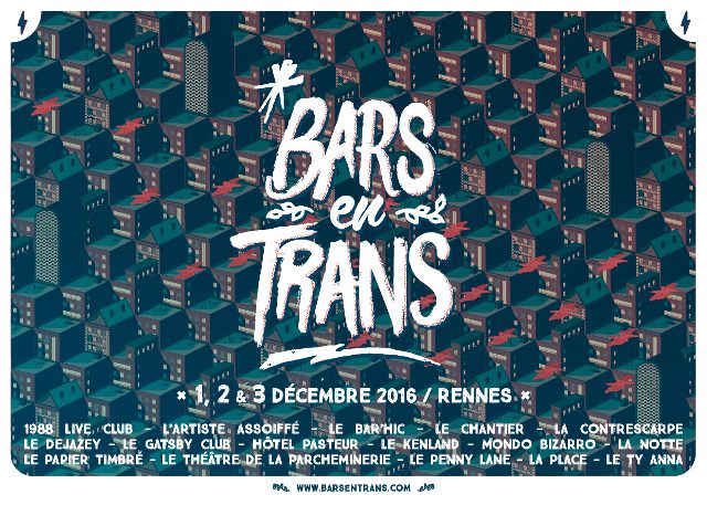 Bars En Trans 2016, du 1er au 3 dÃ©cembre Ã  Rennes