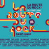 ON Y SERA: La Route du Rock Collection Ã©tÃ© 2024, du 14 au 17 Aout 2024 Ã  Saint-Malo